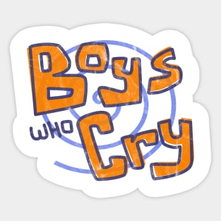 Boys Who Cry Band Sticker